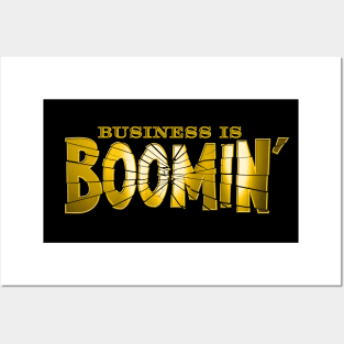 Business is Boomin' (Variant) Posters and Art